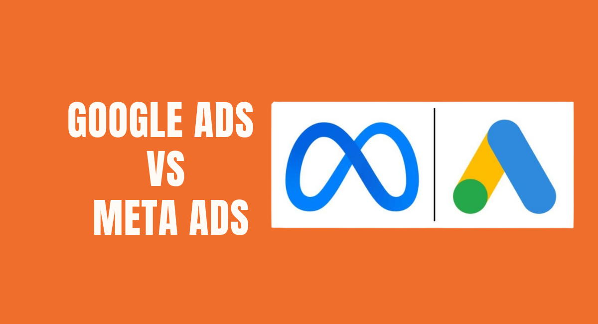 Google Ads vs Meta Ads
